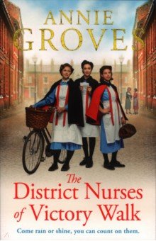 Groves Annie - The District Nurses of Victory Walk
