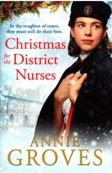 Groves Annie - Christmas for the District Nurses