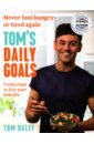 Daley Tom Tom’s Daily Goals. Never Feel Hungry or Tired Again buke undated daily agenda planner monthly schedule personal to do list habit tracker notebook