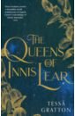 Gratton Tessa The Queens of Innis Lear gratton t the queens of innis lear