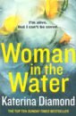 Diamond Katerina Woman in the Water katerina diamond woman in the water