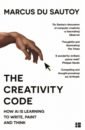 du Sautoy Marcus The Creativity Code. How AI is learning to write, paint and think du sautoy marcus the creativity code how ai is learning to write paint and think