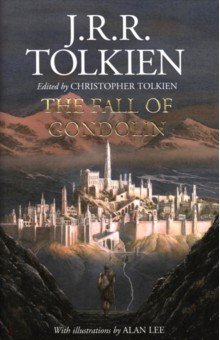 Tolkien John Ronald Reuel - Fall of Gondolin