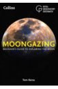 Kerss Tom Moongazing. Beginner’s guide to exploring the Moon the moon
