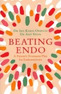 Beating Endo. A Patient’s Treatment Plan for Endometriosis