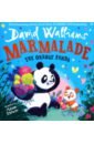 Walliams David Marmalade. The Orange Panda deedes lucy the little book of marmalade