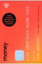 Whateley Laura Money. A User's Guide baggini julian macaro antonia life a user’s manual life advice from the great philosophers to get you through