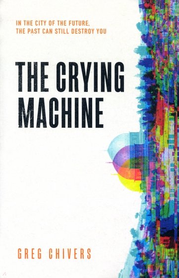 The Crying Machine