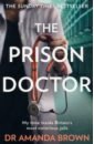 The Prison Doctor - Brown Amanda