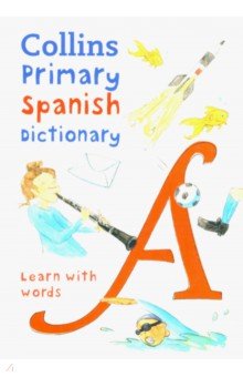  - Collins Primary Spanish Dictionary
