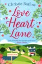 Barlow Christie Love Heart Lane