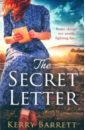 Barrett Kerry The Secret Letter mcgurl kathleen the daughters of red hill hall