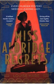 

Miss Aldridge Regrets