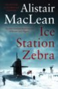 цена MacLean Alistair Ice Station Zebra
