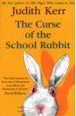 Kerr Judith The Curse of the School Rabbit
