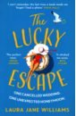Williams Laura Jane The Lucky Escape nicole helm so wrong it must be right