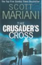 цена Mariani Scott The Crusader's Cross