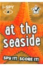 I-Spy at the Seaside. Spy It! Score It! i spy at the seaside activity book