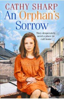 Обложка книги An Orphan's Sorrow, Sharp Cathy