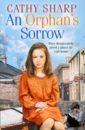 An Orphan's Sorrow - Sharp Cathy