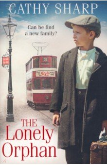 Обложка книги The Lonely Orphan, Sharp Cathy