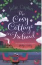 Caplin Julie The Cosy Cottage in Ireland beer kathryn cather hannah campling hannah snuggle up bedtime treasury