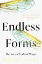 Sumner Seirian Endless Forms. The Secret World of Wasps maclaine james bees and wasps