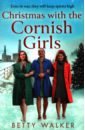 Walker Betty Christmas with the Cornish Girls