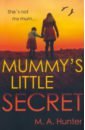 Hunter M. A. Mummy's Little Secret french jess what a waste
