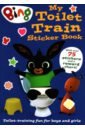 Holowaty Lauren Bing. My Toilet Train Sticker Book train ultimate sticker book