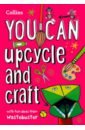 цена You Can Upcycle and Craft