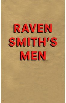 Raven Smith’s Men