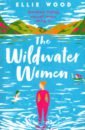 цена Wood Ellie The Wildwater Women