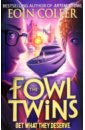 Colfer Eoin The Fowl Twins. Get What They Deserve the aircraft book