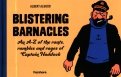 Blistering Barnacles. An A-Z of the Rants, Rambles and Rages of Captain Haddock