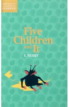 Nesbit Edith - Five Children And It