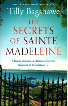Bagshawe Tilly - The Secrets of Sainte Madeleine