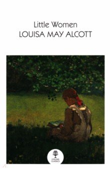 Alcott Louisa May - Little Women