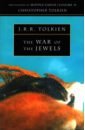 Tolkien John Ronald Reuel The War of the Jewels tolkien john ronald reuel war of the ring