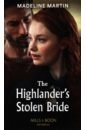 Martin Madeline The Highlander's Stolen Bride winch t the yield