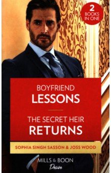 Boyfriend Lessons. The Secret Heir Returns