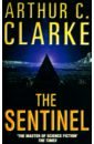 Clarke Arthur C. The Sentinel clarke arthur c rendezvous with rama