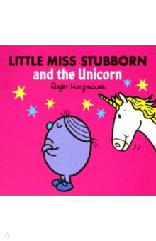 Hargreaves Adam - Little Miss Stubborn and the Unicorn