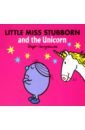 Hargreaves Adam Little Miss Stubborn and the Unicorn