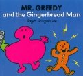 Mr. Greedy and the Gingerbread Man