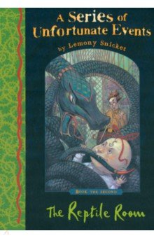 Snicket Lemony - The Reptile Room