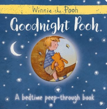 Winnie-the-Pooh. Goodnight Pooh