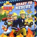 Fireman Sam. Ready to Rescue