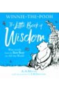 Milne A. A. Winnie-the-Pooh's Little Book Of Wisdom milne a a winnie the pooh love from pooh
