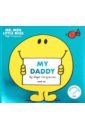 Hargreaves Roger Mr Men Little Miss. My Daddy hargreaves roger mr men little miss my daddy